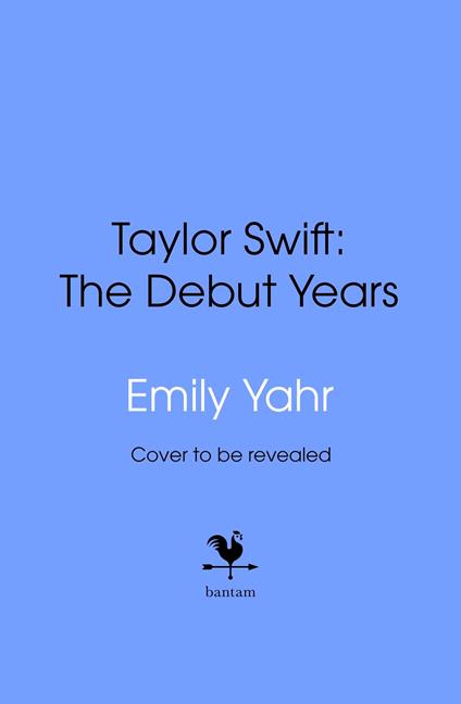 Taylor Swift: The Debut Years