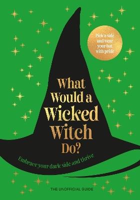 What Would A Wicked Witch Do? - Pop Press - cover