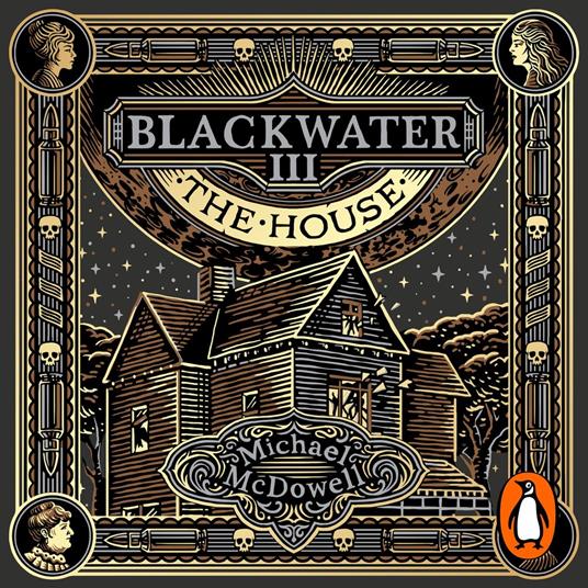 Blackwater III: The House