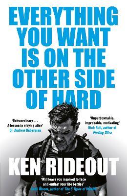 Everything You Want Is on the Other Side of Hard - Ken Rideout - cover