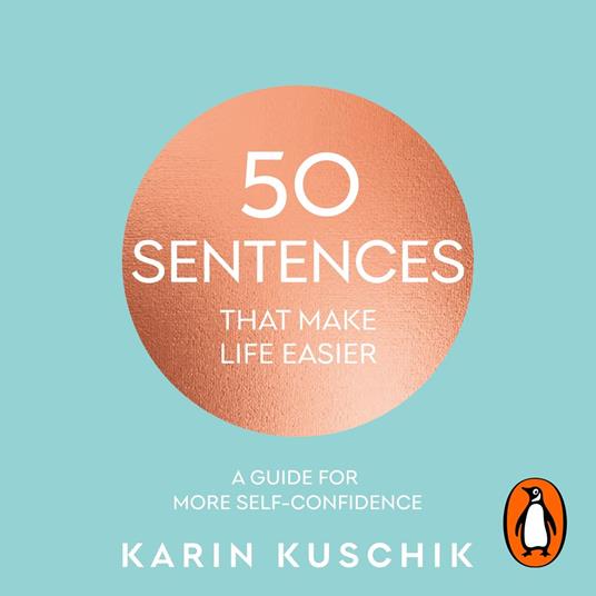 50 Sentences That Make Life Easier