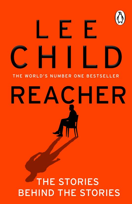 Reacher: The Stories Behind The Stories