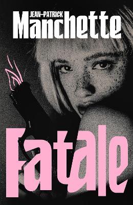 Fatale - Jean-Patrick Manchette - cover