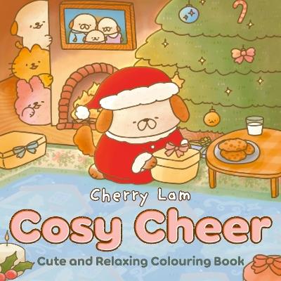 Cosy Cheer: Cute and Relaxing Colouring Book - Cherry Lam - cover