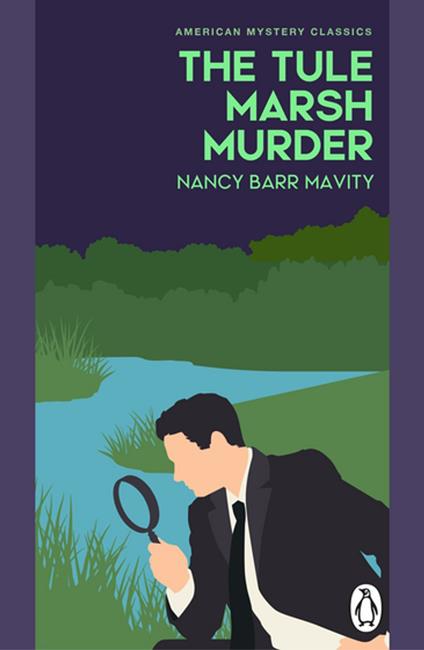The Tule Marsh Murder