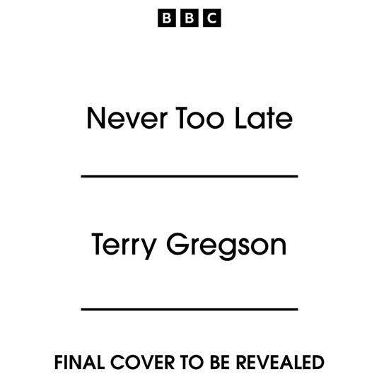 Never Too Late