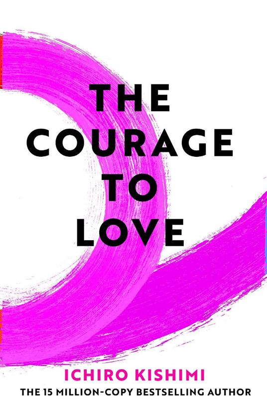 The Courage to Love