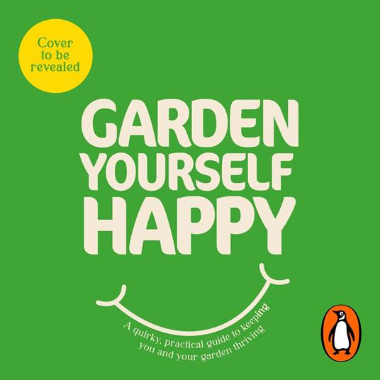 Garden Yourself Happy