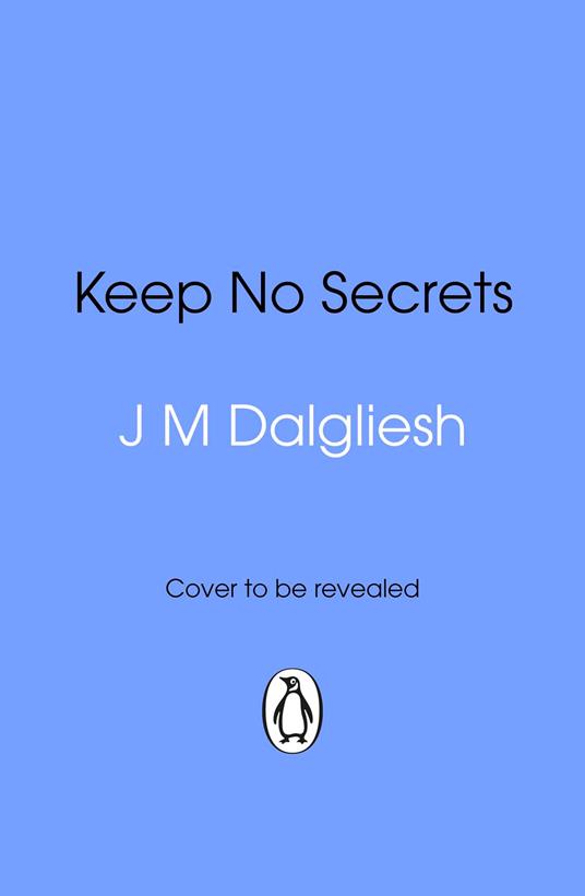 Keep No Secrets
