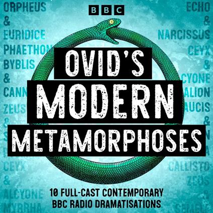 Ovid’s Modern Metamorphoses