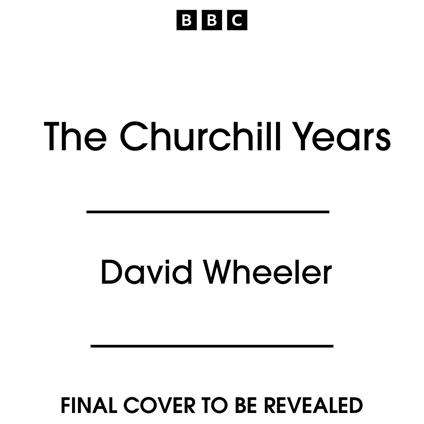 The Churchill Years