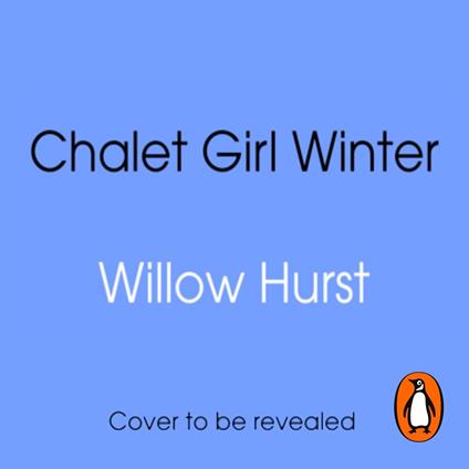 Chalet Girl Winter
