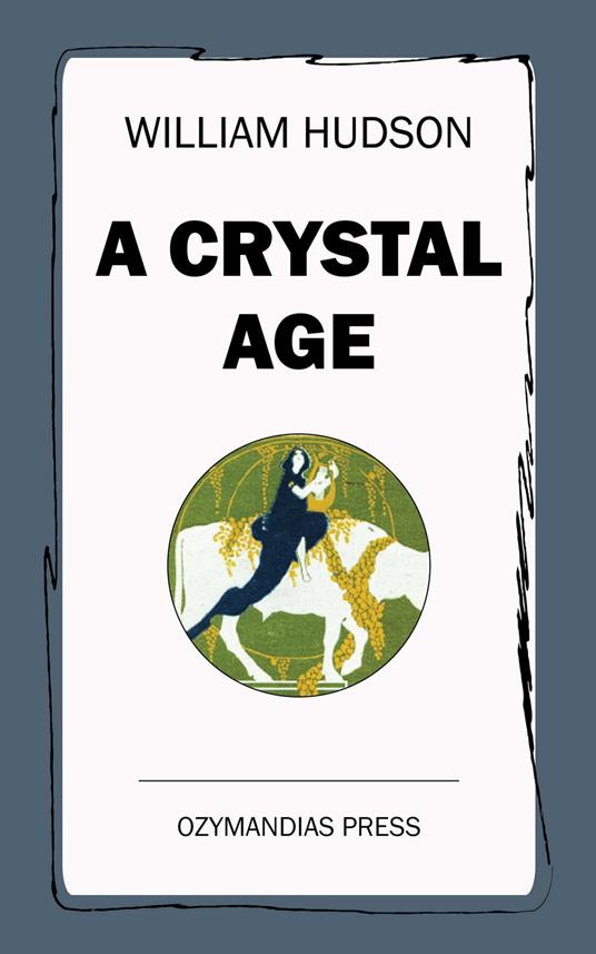 A Crystal Age