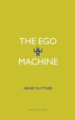 The Ego Machine