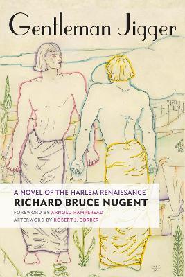 Gentleman Jigger: A Novel of the Harlem Renaissance - Richard Bruce Nugent - cover
