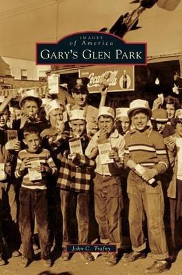 Gary's Glen Park - John C Trafny - cover