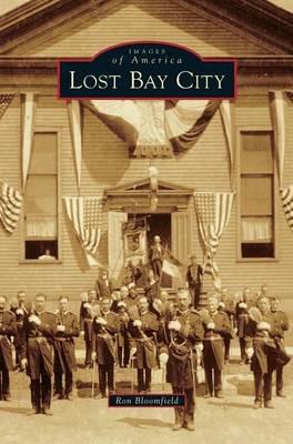 Lost Bay City - Ron Bloomfield - cover