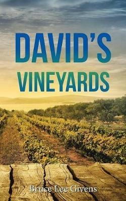 David's Vineyards - Bruce Lee Givens - cover
