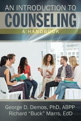 An Introduction to Counseling: A Handbook - George Demos - cover