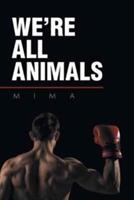 We're All Animals - Mima - cover