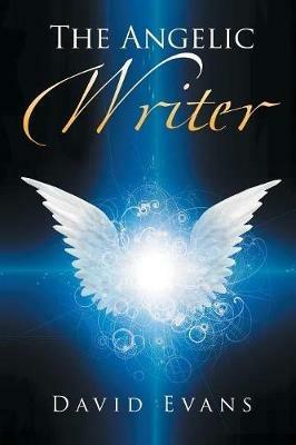 The Angelic Writer - David Evans - cover