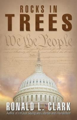 Rocks in Trees - Ronald L Clark - cover