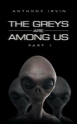 The Greys Are among Us: Part 1 - Anthony Irvin - cover