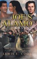 Joe'S Alamo: Unsung - Lewis E Cook - cover