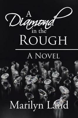 A Diamond in the Rough - Marilyn Land - cover