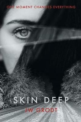 Skin Deep - Jw Grodt - cover