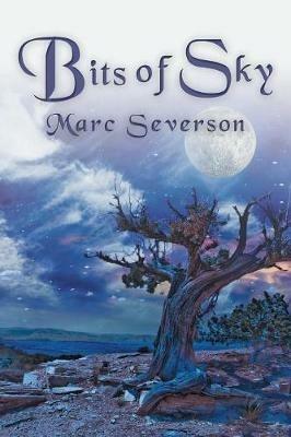 Bits of Sky - Marc Severson - cover
