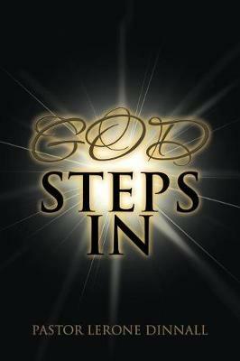 God Steps In - Pastor Lerone Dinnall - cover