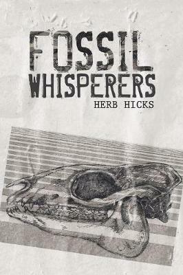 Fossil Whisperers - Herb Hicks - cover