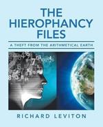 The Hierophancy Files: A Theft from the Arithmetical Earth