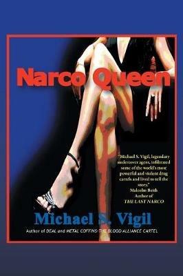 Narco Queen - Michael S Vigil - cover