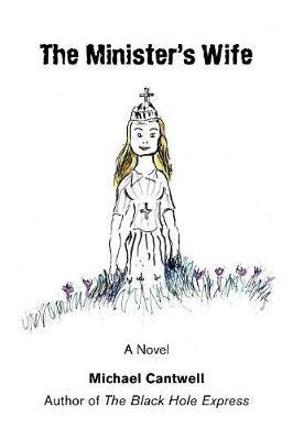 The Minister's Wife - Michael Cantwell - cover