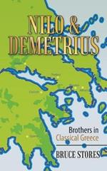 Nilo & Demetrius: Brothers in Classical Greece