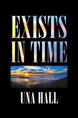 Exists in Time - Una Hall - cover