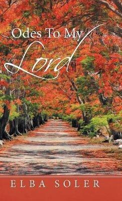 Odes to My Lord - Elba Soler - cover