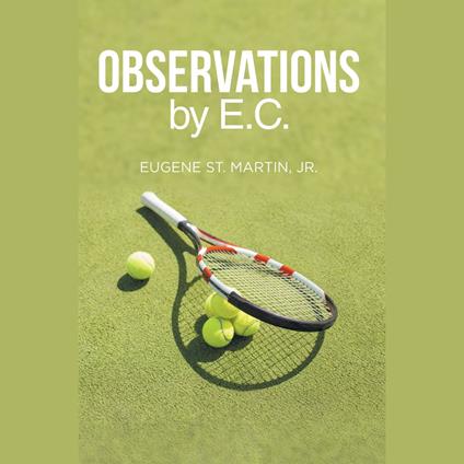 Observations by E.C.