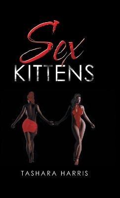 Sex Kittens - Tashara Harris - cover