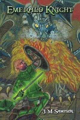 Emerald Knight - J M Sampson - cover