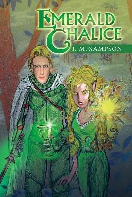 Emerald Chalice - J M Sampson - cover