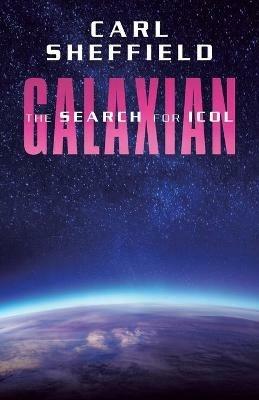 Galaxian: The Search for Icol - Carl Sheffield - cover