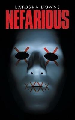 Nefarious - Latosha Downs - cover