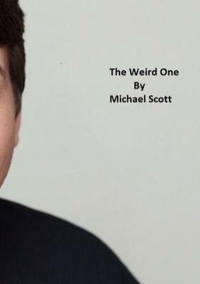The Weird One - Michael Scott - cover