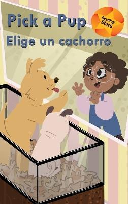 Pick a Pup / Elige un cachorro - Juliana O'Neill - cover