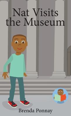 Nat Visits the Museum - Brenda Ponnay - cover