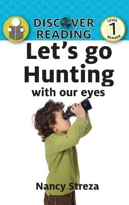 Let's go Hunting (With our Eyes) - Nancy Streza - cover