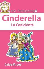 Cinderella / La Cenicienta: Discover Fairy Tales Bilingual